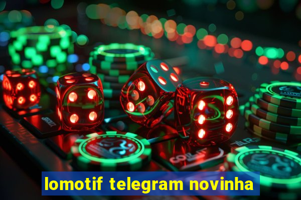 lomotif telegram novinha